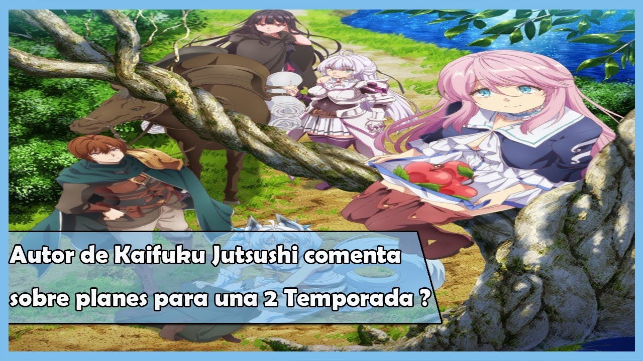 El autor de Kaifuku Jutsushi no Yarinaoshi comentó sus planes