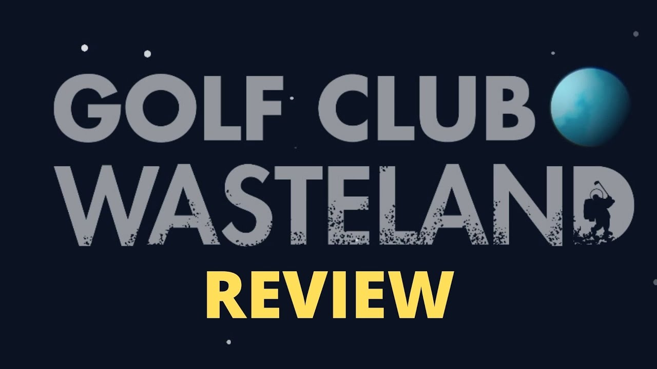 Golf Club Wasteland Review MiniGolfing in the Post Apocalypse YouTube