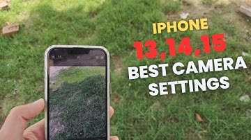 IPhone 13 Best Camera settings for stunning photos and videos | iphone 13 , 14 , 15 camera settings