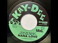 Nana Love I M In Love Kenny Dope Mix Pt 2 mp3