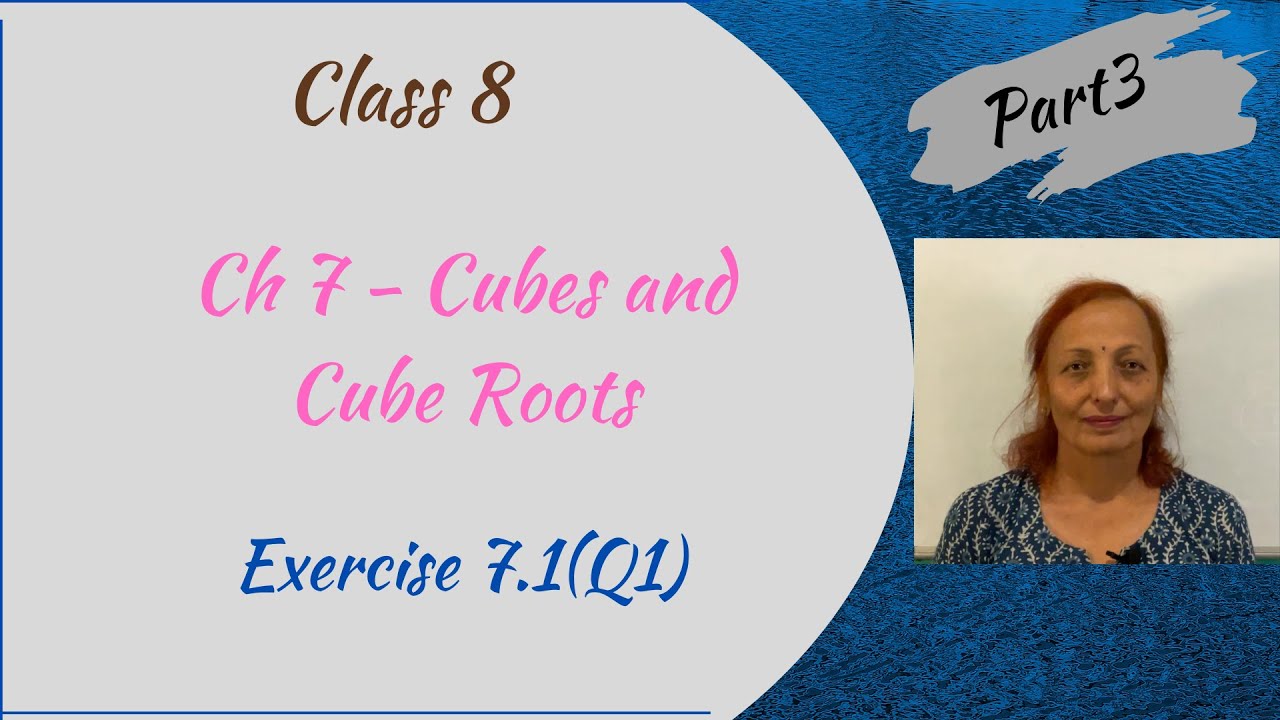 Part 3|Cubes of numbers ending with zero and Exercise 7.1(Q1)|Cl 8|Ch 7 ...
