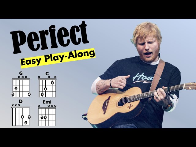 Perfect (Ed Sheeran) EASY Guitar/Lyric Play-Along class=
