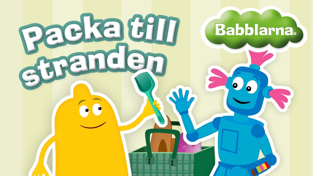 Babblarna - Packa till stranden! Bibbi och Klonk packar. Har de glömt något till stranden?