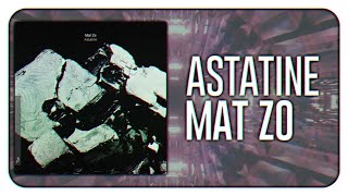 Mat Zo - Astatine