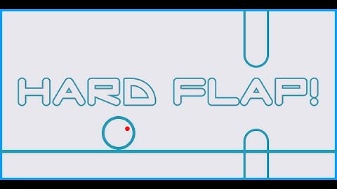 Hard Flap! Game Made With Construct 2