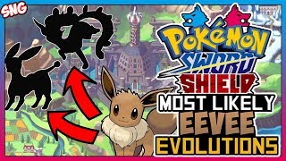 Most Likely New Eevee Evolutions For Pokémon Sword & Pokémon Shield Theory