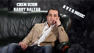 Harut Balyan - Chem Uzum 2022