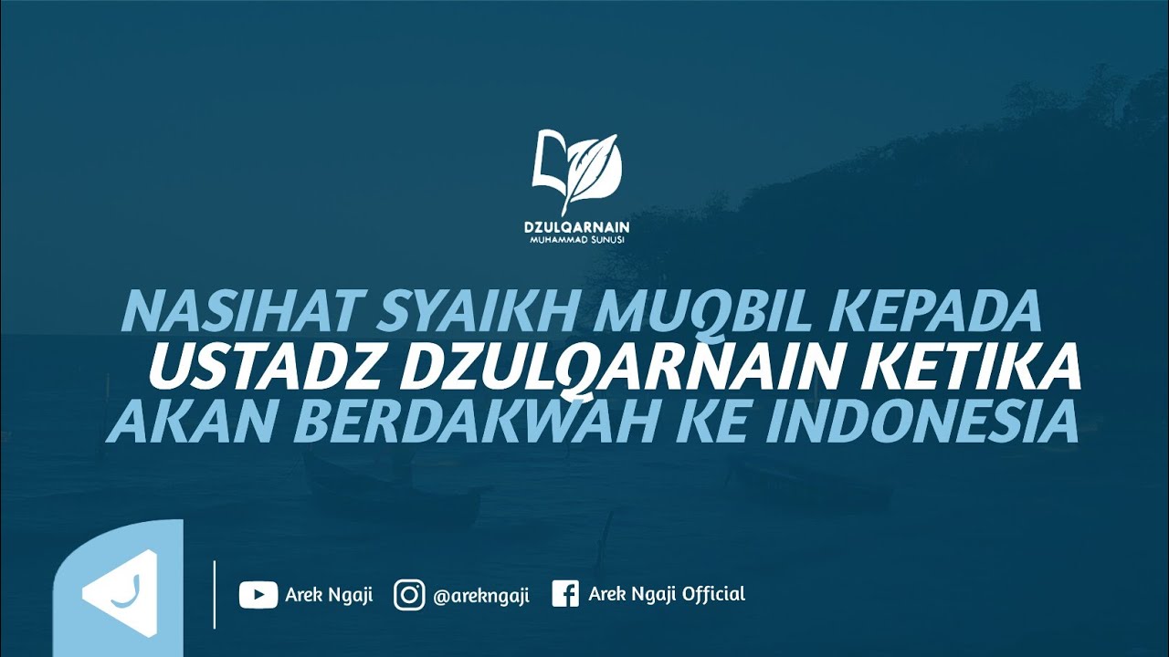 Nasihat syaikh muqbil kepada ustadz dzulqarnain - ustadz dzulqarnain bin muhammad sunusi