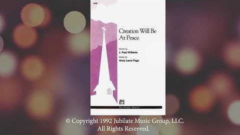 CREATION WILL BE AT PEACE SATB | Digital Reading Session