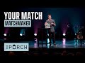 Your Match | David Marvin