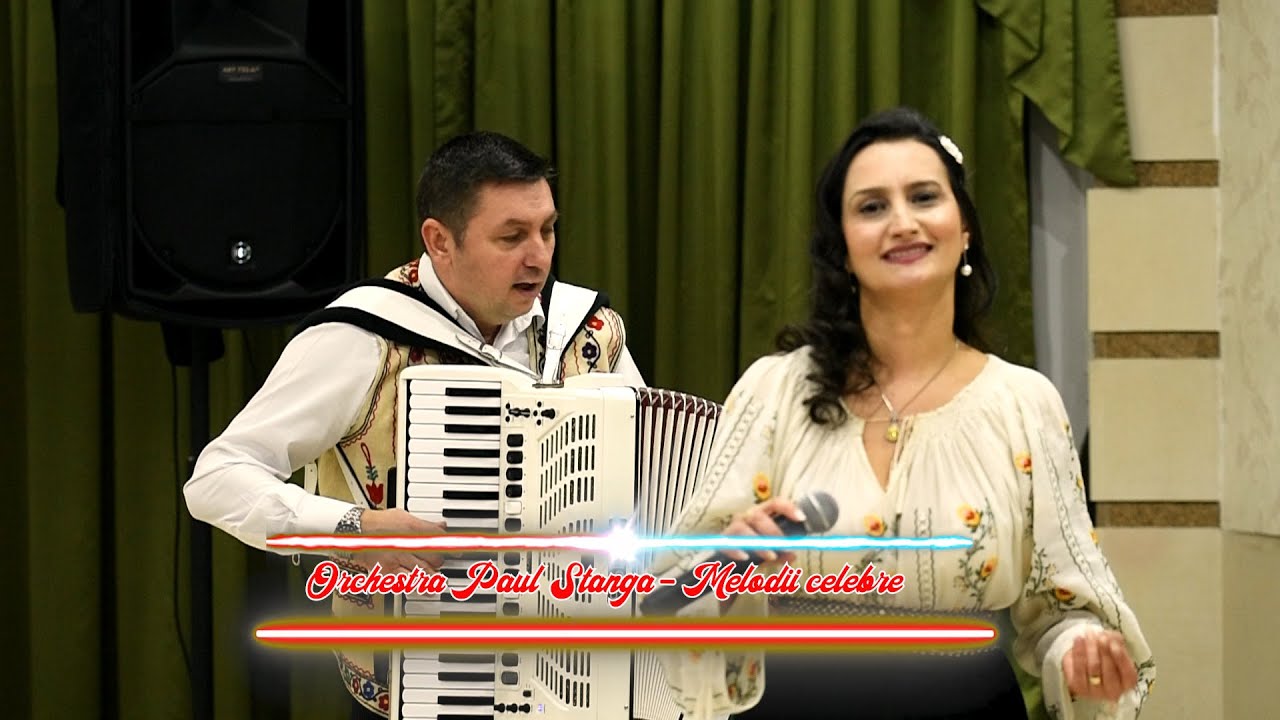 Orchestra Paul Stanga - Colaj de melodii celebre - Hore de neuitat - 2021