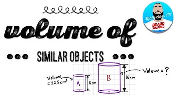 How to Calculate the Volume of Similar Shapes | Beard Squared