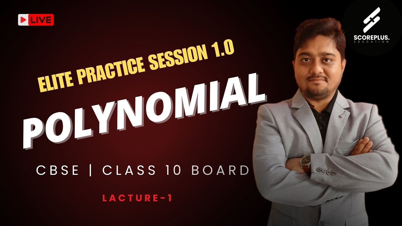 ScorePlus Live Stream | Practice session 01| polynomial  | CLASS X | TARGET BOARD EXAM  | 21/11/25