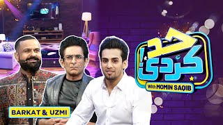 Barkat & Uzmi With Momin Saqib | Had Kar Di | Ep 42 | UNCENSORED | 13th July 2023 | SAMAA TV