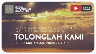 TOLONGLAH KAMI | Riyaadhush Shaalihiin