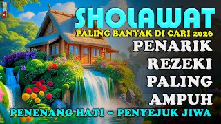 Sholawat Nabi Penenang Hati Paling Banyak Dicari - Sholawat Jibril Penarik Rezeki Penenang Hati