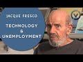 Jacque Fresco - Technology & Unemployment - Dec. 12, 2010