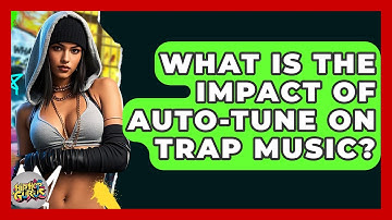 What Is The Impact Of Auto-Tune On Trap Music? - Hip Hop Gurus