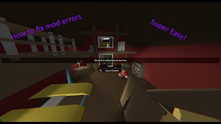 How to fix Unturned Mod Errors in less than 3 Minutes! (SIMPLE FIX)