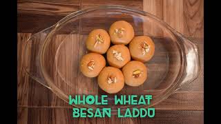 Whole Wheat Besan Laddu/ Aata Besan Laddu/आटा बेसन लड्डू - English