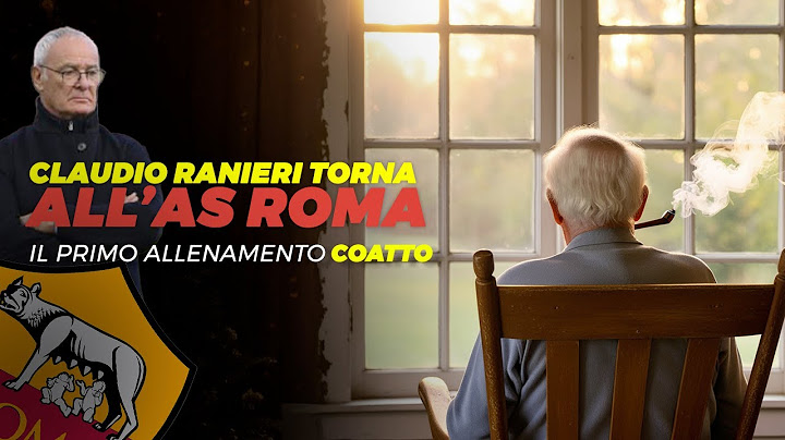 CLAUDIO RANIERI TORNA ALLA ROMA | IL PRIMO ALLENAMENTO COATTO