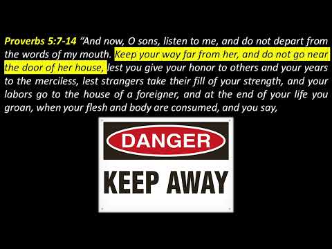 Proverbs 5:7 -14  Brink of Utter Ruin
