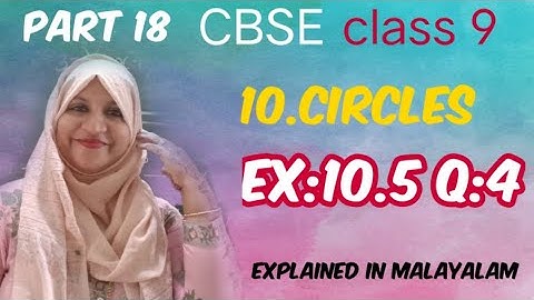 Hoofdstuk 10 Cirkels Ex:10.5 q:4 CBSE wiskunde klas 9 in het Malayalam