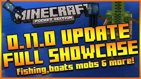 ★MINECRAFT POCKET EDITION 0.11.0 UPDATE - FULL GAMEPLAY SHOWCASE BOATS, FISHING & MORE★