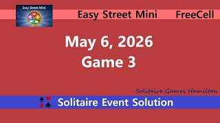 Easy Street Mini Game #3 | May 6, 2026 Event | FreeCell