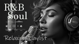 Rb Soulromantic Soul Rb Groove Smooth Chill Mix For Lovers And Dreamers