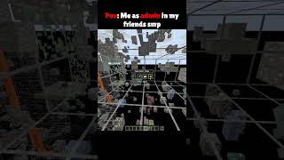 Me as admin in my friends smp #minecraft
