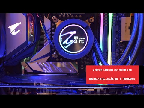 Aorus Liquid Cooler 240. Unboxing, pruebas y #review de la refrigeración líquida