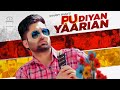 Pu diyan yaarian full song sharry maan  giftrulers  jassi lohka  latest punjabi songs 2019