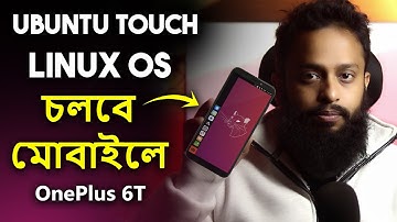 Ubuntu Touch Linux Install on Your Android Phone (OnePlus 6T)