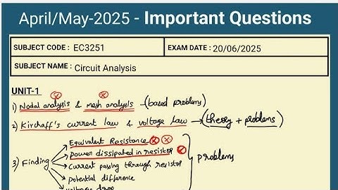 Ec3251 circuit analysis | important questions | April May 2025 exam  | anna university latest