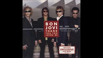 Bon Jovi - Thank You for Loving Me (Audio)