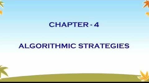 Chapter 4 Algorithmic Strategy Part 2