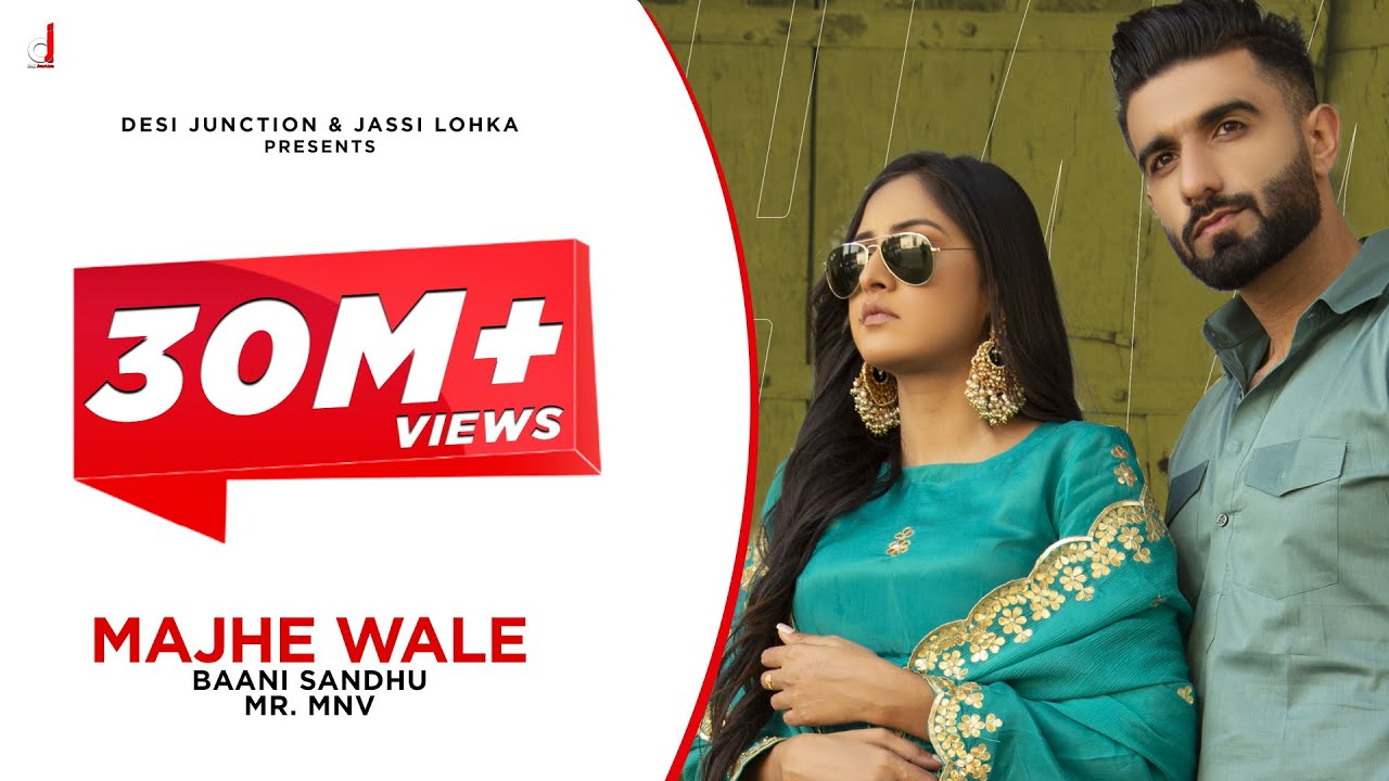 Majhe Wale Full Video Baani Sandhu MRMnv Punjabi Songs