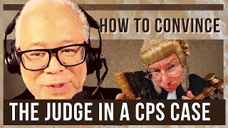 How To Convince The Judge In a CPS Case?!