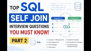 Top SQL SELF JOIN Interview Questions You Must Know - PART 2 | Advanced SQL Scenarios