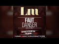 Lm  faut danser  audio prod by kam musik