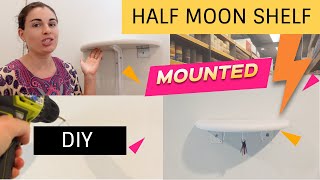 DIY:  Half Moon Shelves