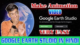 Make Animation Video🔥🔥 | Google Earth Studio | Technical Bharat