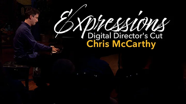 Expressions: Digital Director's Cut with Chris McC...