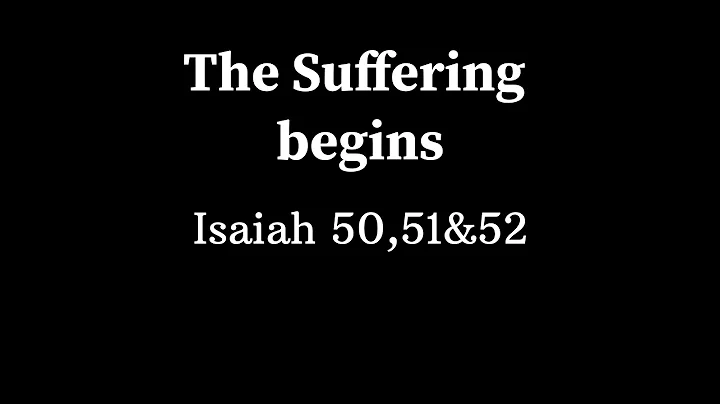 Why the Messiah MUST Suffer | Isaiah 50 - 52