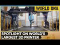 World&#39;s largest 3D printer can print a house in under 80 hours | World DNA | WION News