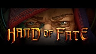 Hand Of Fate- Часть 2(Соло) Приключение Продолжается