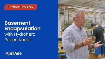 Partner Pro Talk Episode 13: Basement Encapsulation with Hydrohero Robert Keefer