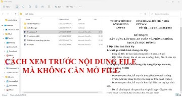 Cách xem trước nội dung file mà không cần mở file lên siêu nhanh và đơn giản.