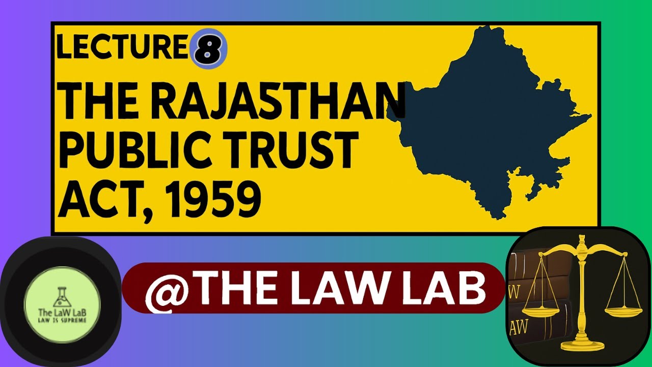 Lecture 8 | Rajasthan Public Trust Act, 1959 | Trusts & Legal Framework Explained | @TheLAW_LAB ​